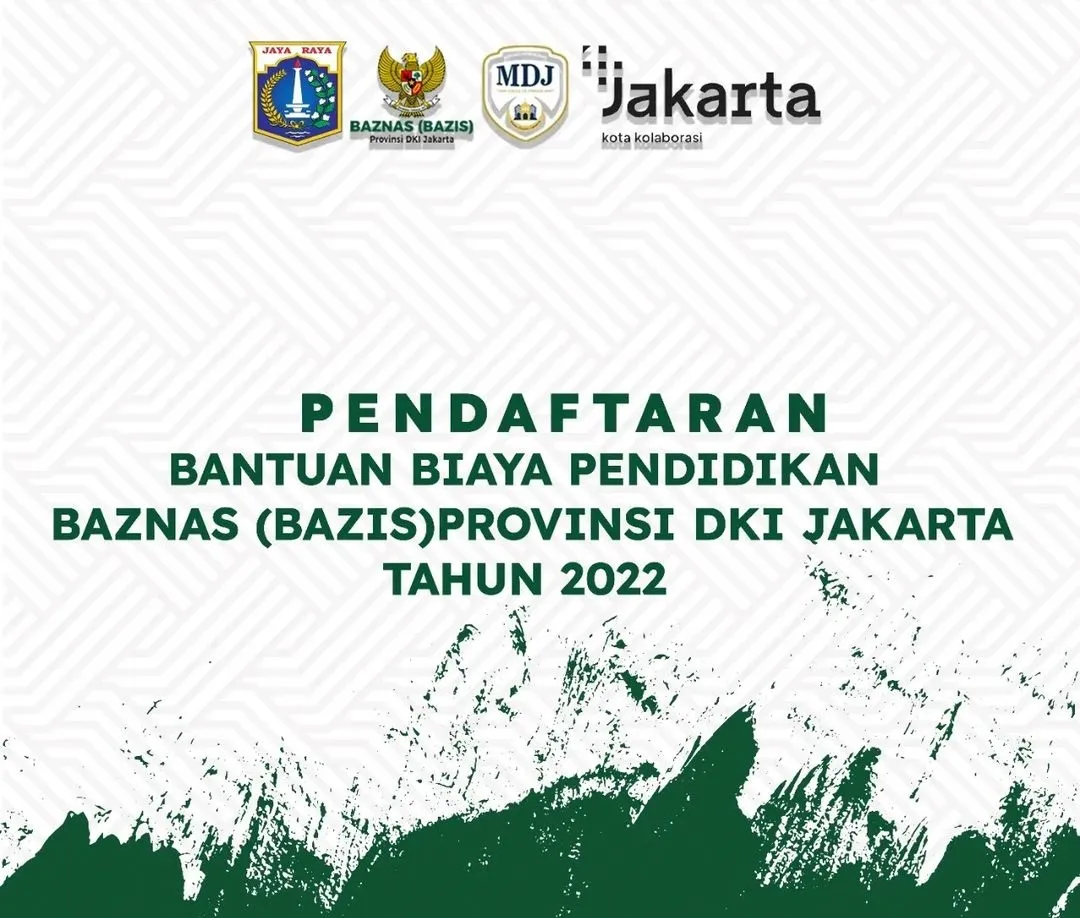 Cara Daftar Bantuan Biaya Pendidikan BAZNAS DKI Jakarta 2022 Berikut