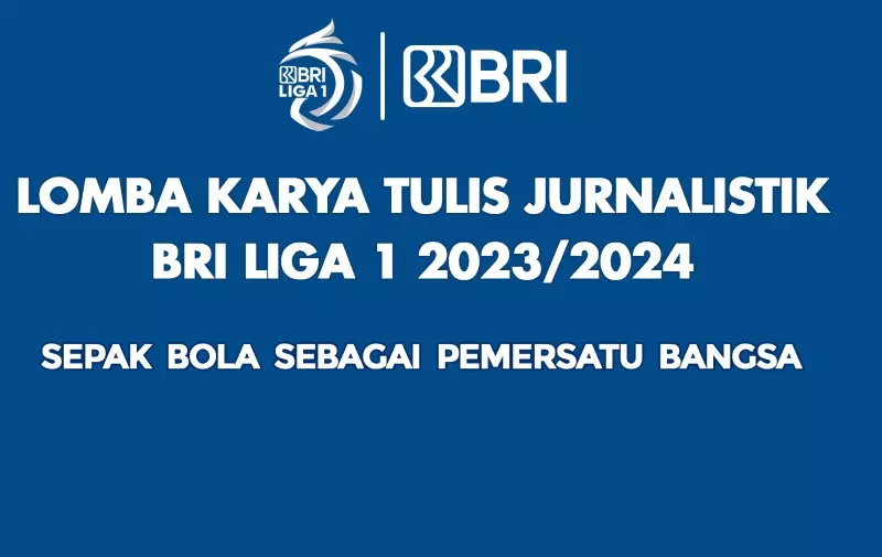 Total Hadiah Lomba Karya Tulis Jurnalistik BRI Liga 1 2023 2024 Hingga