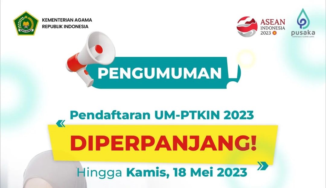 Pendaftaran UM PTKIN 2023 Diperpanjang Sampai 18 Mei Perhatikan Batas