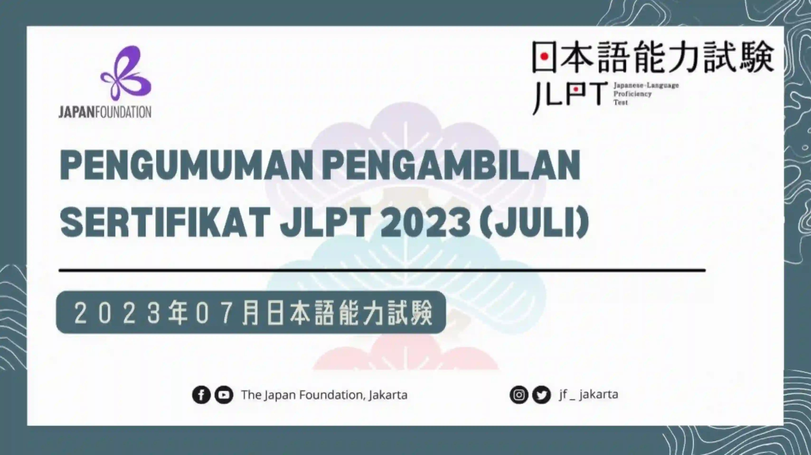 Jadwal Pengambilan Sertifikat JLPT Juli 2023